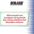 thumbnail image 6 of Boil-Ease Pain Relieving Ointment Maximum Strength 1 oz, 6 of 7