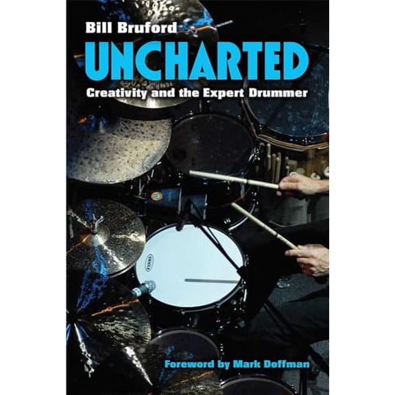 Pre-Owned Uncharted: Creativity and the Expert Drummer (Tracking Pop), 9780472073788, 0472073788, Hardcover,