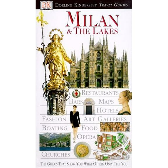 Pre-Owned Milan & the Lakes (Eyewitness Travel Guides) (Paperback) 0789451719 9780789451712
