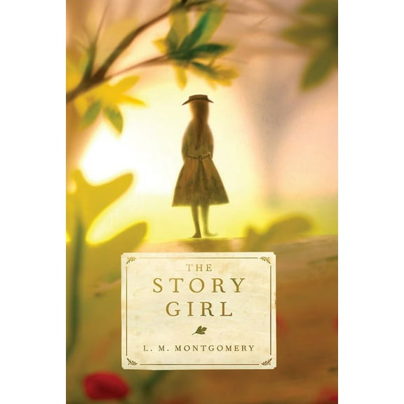 Story Girl The Story Girl, (Paperback)