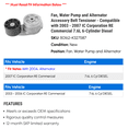 thumbnail image 2 of Fan, Water Pump and Alternator Accessory Belt Tensioner - Compatible with 2003 - 2007 IC Corporation RE Commercial 7.6L 6-Cylinder Diesel 2004 2005 2006, 2 of 2