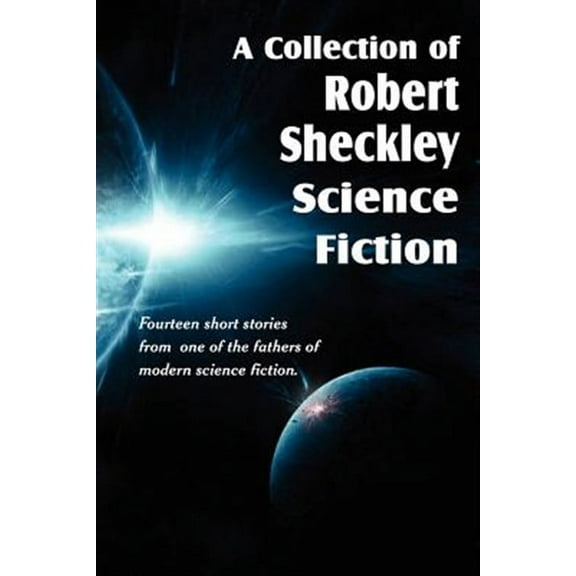 A Collection of Robert Sheckley Science Fiction