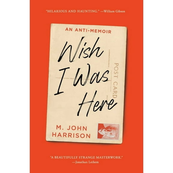 Wish I Was Here: An Anti-Memoir, (Paperback)