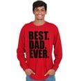 thumbnail image 3 of Cool Father's Day Best Dad Ever Men's Long Sleeve Tee T Shirt Brisco Brands M, 3 of 6
