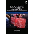 thumbnail image 1 of Pre-Owned Disagreeing Agreeably: Issue Debates with a Primer on Political Disagreement (Paperback) 0367228270 9780367228279, 1 of 1