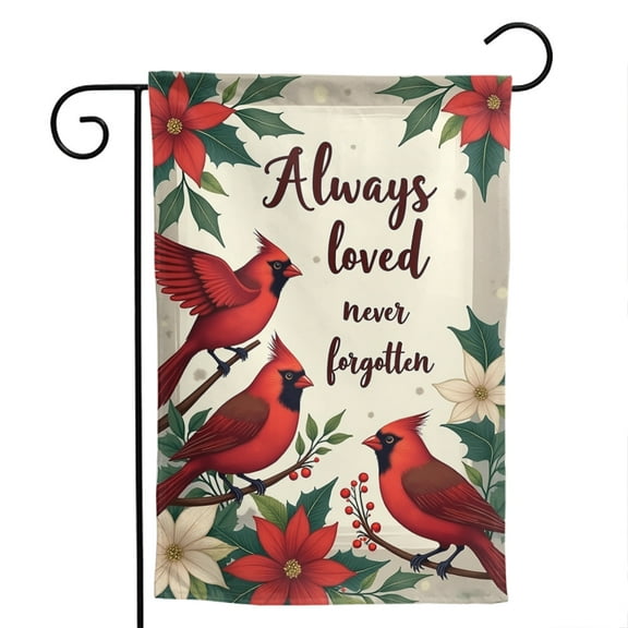 Always Loved Never Forgotten Memorial Polyester Garden Flag 12.5x18 Inch - Double Sided Cardinal Outdoor Decor