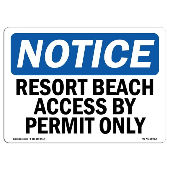 SignMission OS-NS-A-1824-L-18052 18 x 24 in. OSHA Notice Sign - Resort Beach Access by Permit Only