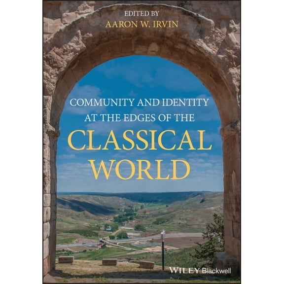 Community and Identity at the Edges of the Classical World, (Paperback)