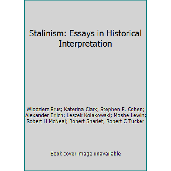 Pre-Owned Stalinism: Essays in Historical Interpretation (Paperback) 0393008924 9780393008920