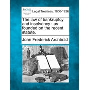 The Law of Bankruptcy and Insolvency (Paperback)