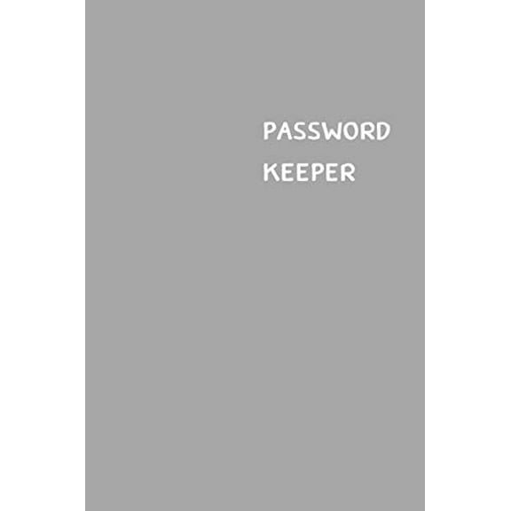 Password Keeper: Size (6 x 9 inches) - 100 Pages - Coin Cover: Keep your usernames, passwords, social info, web addresses and security questions in one. So easy & organized (Paperback)