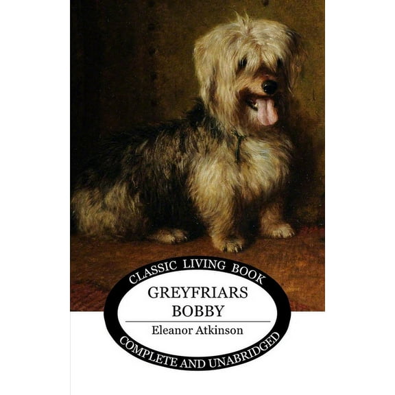 Greyfriars Bobby, (Paperback)
