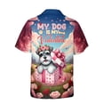 thumbnail image 2 of My Dog Is My Valentine Cute Schnauzer in Gift Box Hawaiian Shirt Breathable Summer Unisex Merch Miniature Schnauzer Dog Lover - 3006, 2 of 6