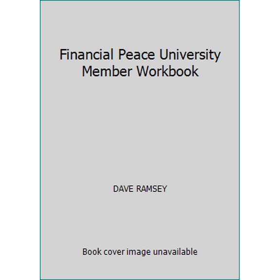 Pre-Owned Financial Peace University Member Workbook (Hardcover) 1938400720 9781938400728