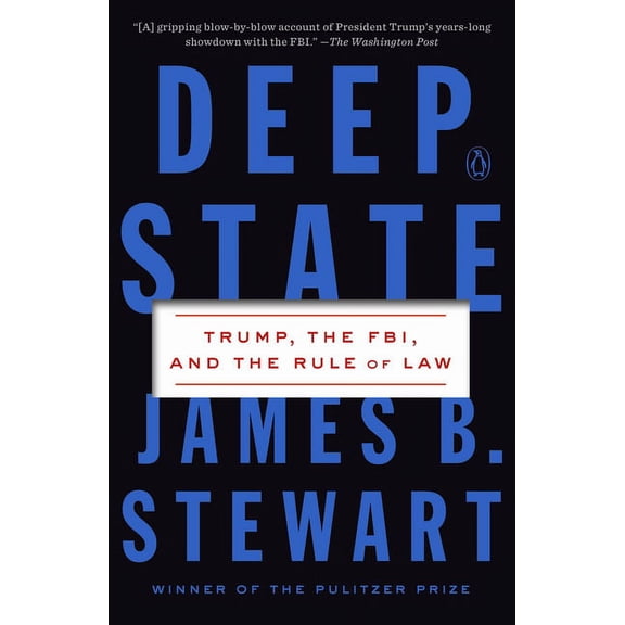 Deep State: Trump, the Fbi, and the Rule of Law, (Paperback)