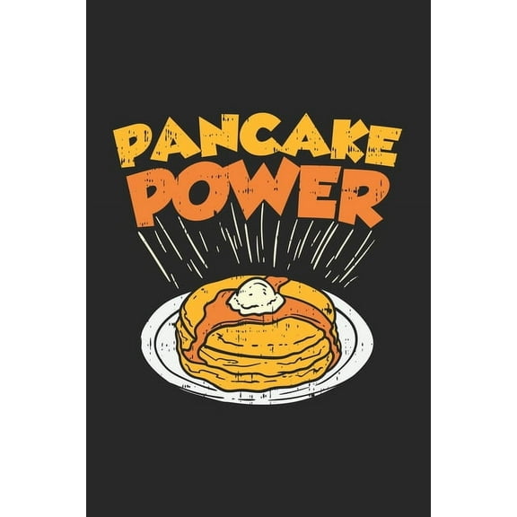 Pancake Power: 120 Pages I 6x9 I Karo (Paperback)