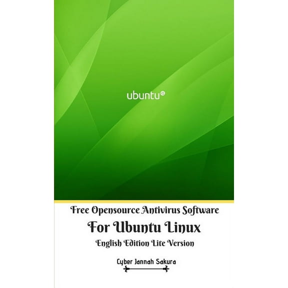 Free Opensource Antivirus Software For Ubuntu Linux English Edition Lite Version, (Paperback)