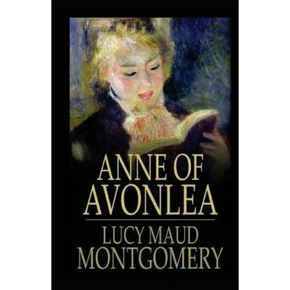 Anne of Avonlea Illustrated (Paperback)