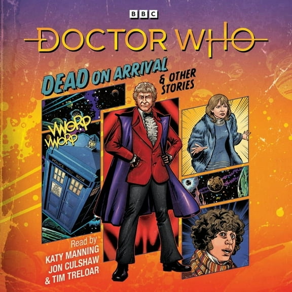 Doctor Who: Dead on Arrival & Other Stories : Doctor Who Audio Annual (CD-Audio)
