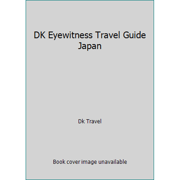 Pre-Owned DK Eyewitness Travel Guide Japan (Paperback) 1465457194 9781465457196