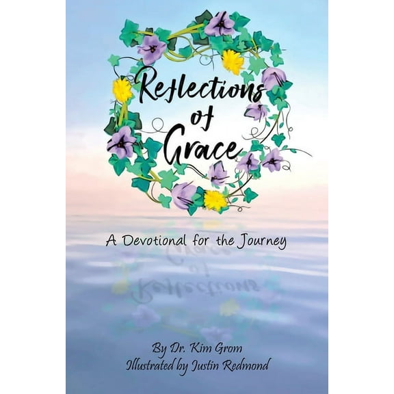 Reflections of Grace: A Devotional for the Journey, (Paperback)