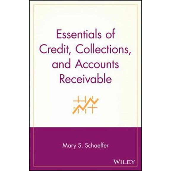 Pre-Owned Essentials of Credit, Collections, and Accounts Receivable (Paperback) 0471220744 9780471220749
