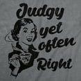 thumbnail image 2 of Womens Funny T Shirts Judgy Yet Often Right Sarcastic Graphic Novelty Tee for Ladies Womens Graphic Tees, 2 of 9