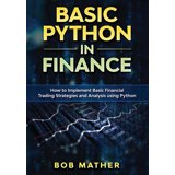 Basic Python in Finance : How to Implement Financial Trading Strategies ...