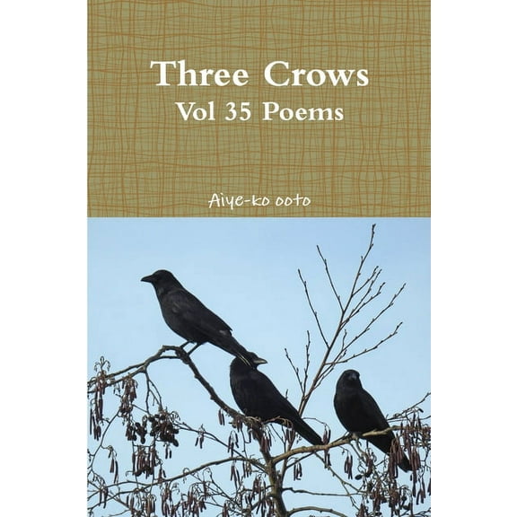 Three Crows, (Paperback)