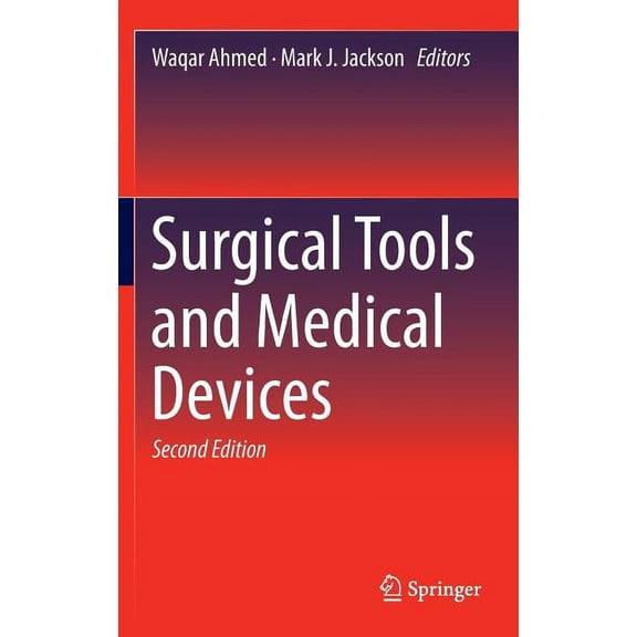 Surgical Tools and Medical Devices, (Hardcover)