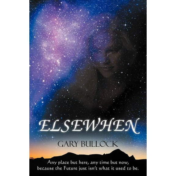 Elsewhen (Paperback) by Gary Bullock