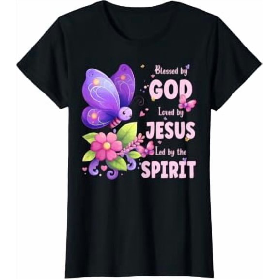 Christian Girls Blessed By God Loved By Jesus Cute Butterfly T-Shirt
