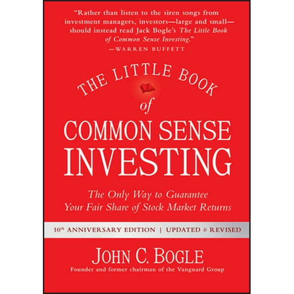 Pre-Owned The Little Book of Common Sense Investing: The Only Way to Guarantee Your Fair Share of Stock Market Returns (Hardcover) 1119404509 9781119404507