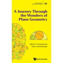 A Journey Through the Wonders of Plane Geometry, (Hardcover)