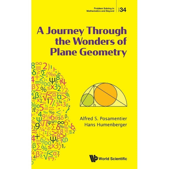 A Journey Through the Wonders of Plane Geometry, (Hardcover)