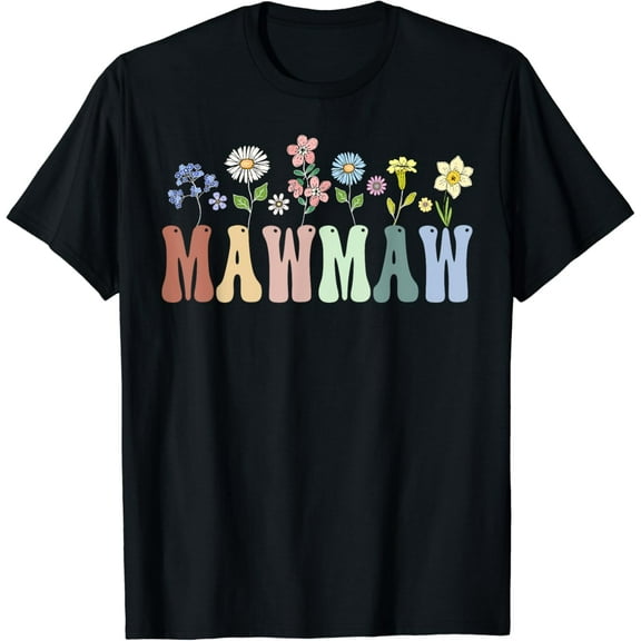 Mawmaw Gifts Women Wildflower Floral Design Mawmaw T-Shirt Unisex S-5XL Hot Trending Shirt, Vintage Birthday Gift