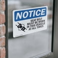 thumbnail image 4 of (2 Pack) Seat Belts Must Be Worn In This Vehicle OSHA Notice Sign, 4 of 7