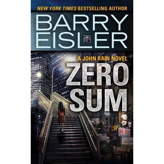 John Rain Novel Zero Sum, Book 9, (Paperback)