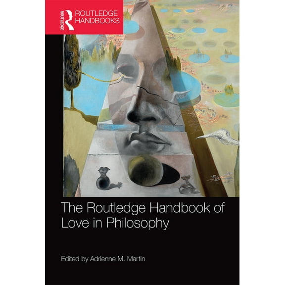 Routledge Handbooks in Philosophy The Routledge Handbook of Love in Philosophy, (Paperback)