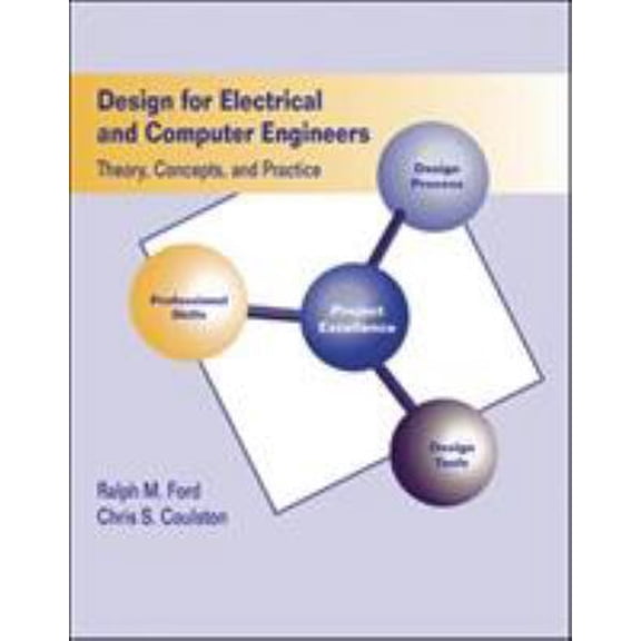 Pre-Owned Design for Electrical and Computer Engineers: Theory Concepts and Practice (Paperback) 0073195995 9780073195995
