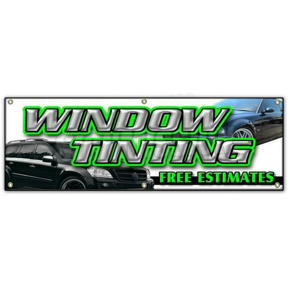 SignMission B-72 Window Tinting Free Esti 24 x 72 in. Window Tinting Free Estimates Banner Sign