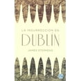 thumbnail image 1 of Libro LA INSURECCION EN DUBLÍN EDICIONES GODOT JAMES STEPHENS, 1 of 1