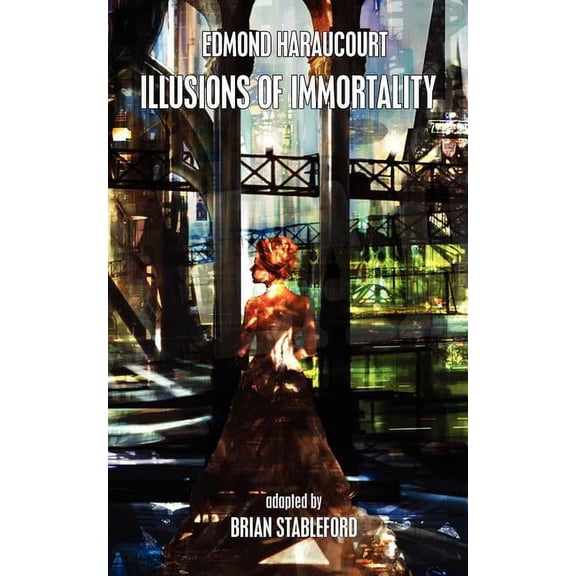 Illusions of Immortality (Paperback)