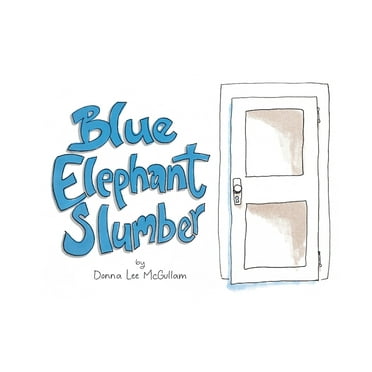 Blue Elephant Slumber (Hardcover)