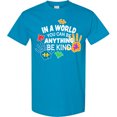 thumbnail image 3 of Inktastic In a World You Can Be Anything Be Kind Autism Awareness T-Shirt, 3 of 5