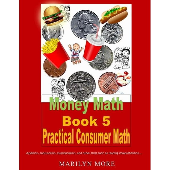 Money Math Book 5 Practical Consumer Math, (Paperback)