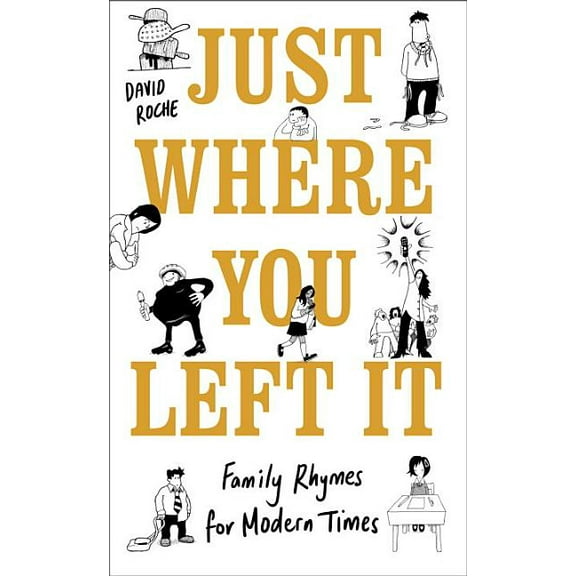 Just Where You Left It... and Other Poems (Hardcover)
