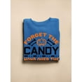 thumbnail image 3 of Forget Candy, Hand Over Treats Sweatshirt Men -Image by Shutterstock, Male Large, 3 of 4