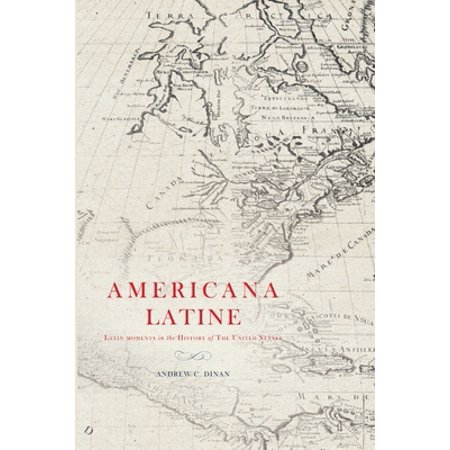 Pre-Owned Americana Latine: Latin Moments in the History of The United States (Paperback) 1734018984 9781734018981