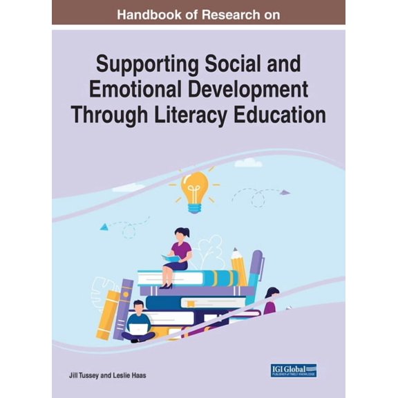 Handbook of Research on Supporting Social and Emotional Development Through Literacy Education, (Hardcover)